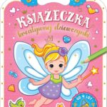 Książeczka kreatywnej dziewczynki Anna Podgórska