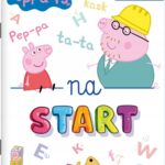 Świnka Peppa. Litery i wyrazy na start Praca zbiorowa